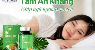 Viên Uống Tâm An Khang - thực phẩm tuyệt vời cho người có vấn đề về giấc ngủ