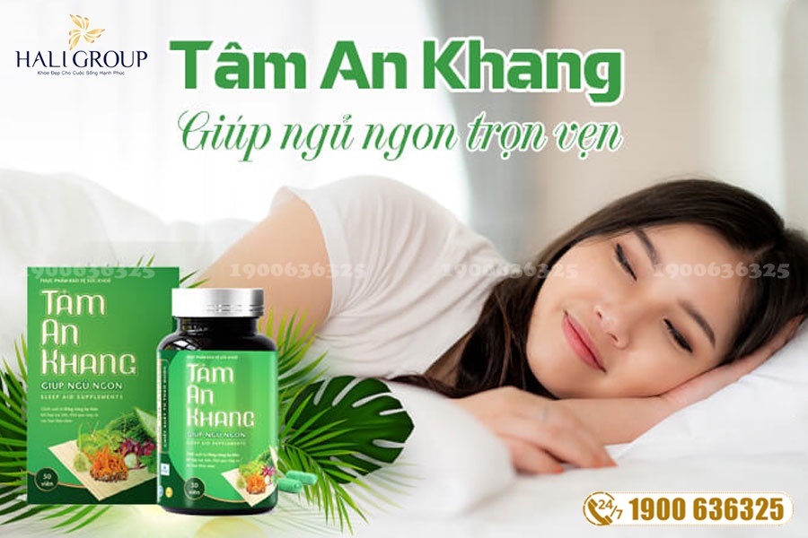 Viên Uống Tâm An Khang - thực phẩm tuyệt vời cho người có vấn đề về giấc ngủ